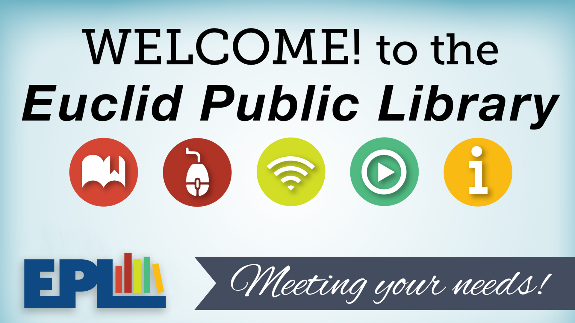 Welcome to the Euclid Public Library!