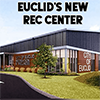 Euclid's New Rec Center